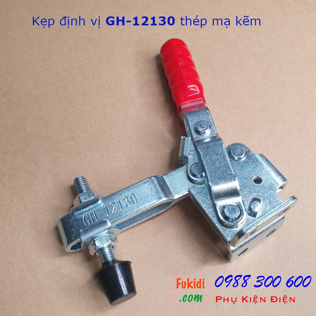 Kẹp định vị GH-12130 thép mạ kẽm, lực giữ 227kg, tay cầm dài 148mm - GH12130