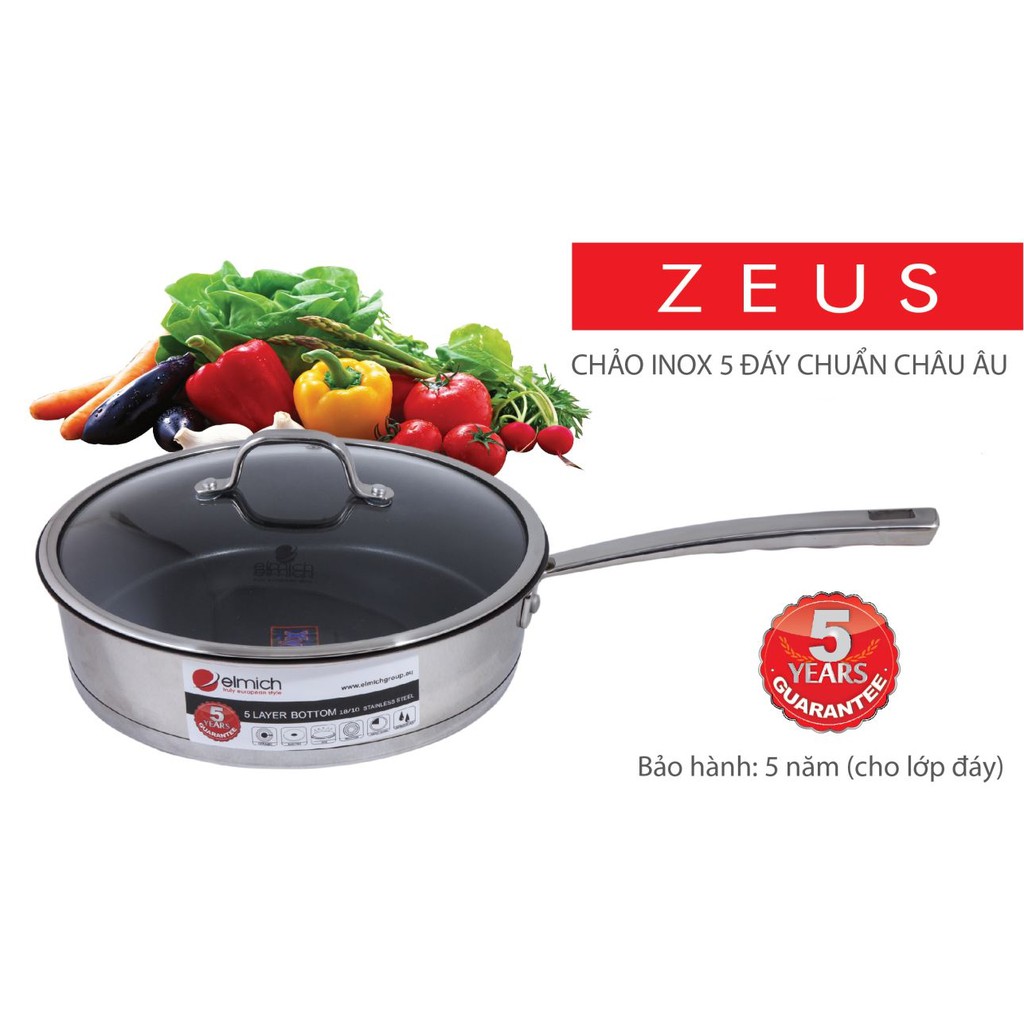 CHẢO ELMICH INOX ZEUS 0977 20CM , 0125 26CM, 0978 28CM, 5 ĐÁY NHẬP KHẨU