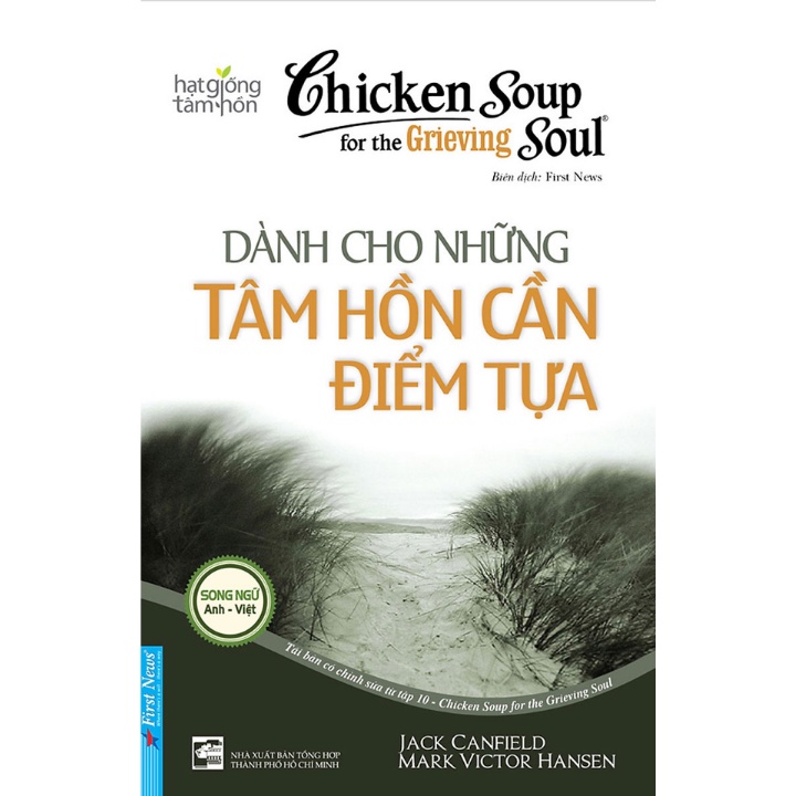 Sách - Hạt Giống Tâm Hồn - Chicken Soup For The Soul 10 - Dành Cho Những Tâm Hồn Cần Điểm Tựa