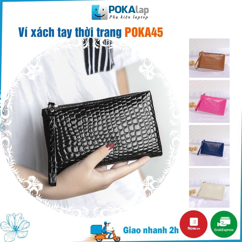 Túi ví nữ cầm tay POKA45 phong cách Hàn quốc nhỏ gọn, trẻ trung hiện đại, tiện lợi - POKALAP