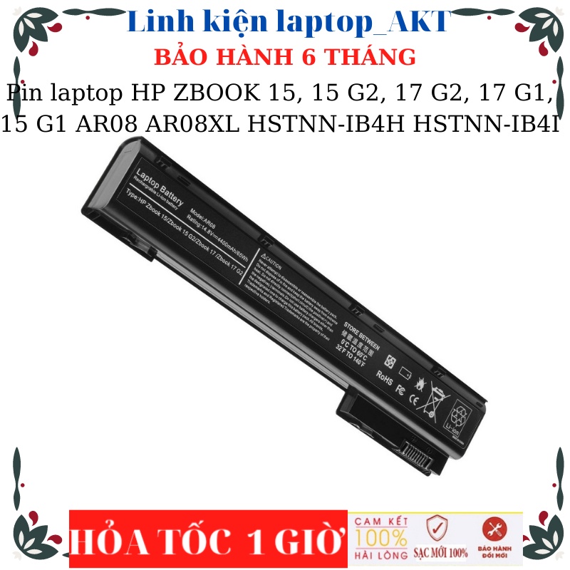 Pin laptop HP ZBOOK 15, 15 G2, 17 G2, 17 G1, 15 G1 AR08 AR08XL HSTNN-IB4H HSTNN-IB4I