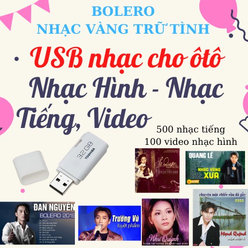 USB NHẠC CHO ÔTÔ - BOLERO, NHẠC VÀNG , NHẠC TRỮ TÌNH - , Nhạc Cho XE KHÁCH, XE TẢI - Nhạc Hình Video, Nhạc Tiếng