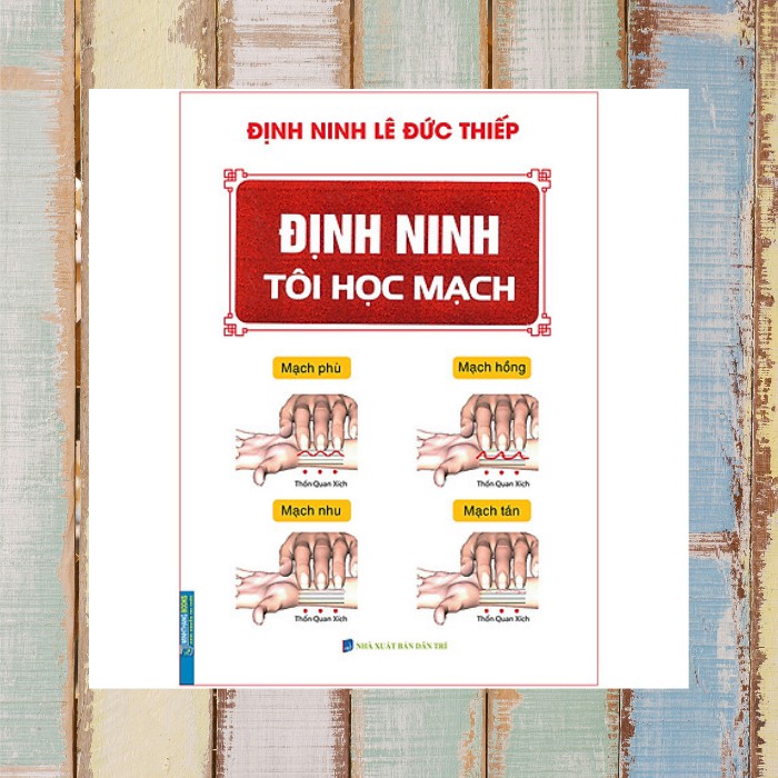 Sách - Định Ninh tôi học mạch - Định Ninh Lê Đức Thiếp