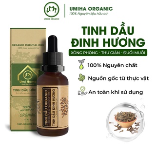 Tinh dầu Đinh Hương hữu cơ UMIHOME nguyên chất 10ml - Dùng xông giảm mệt mỏi, thư giãn, dưỡng ngăn rụng tóc