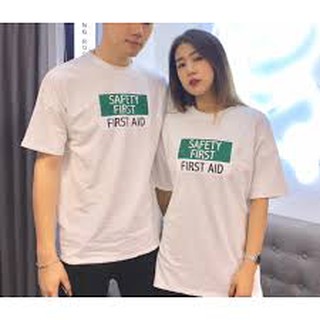 Áo thun cặp đôi in chữ safety first first aid vải dày mịn