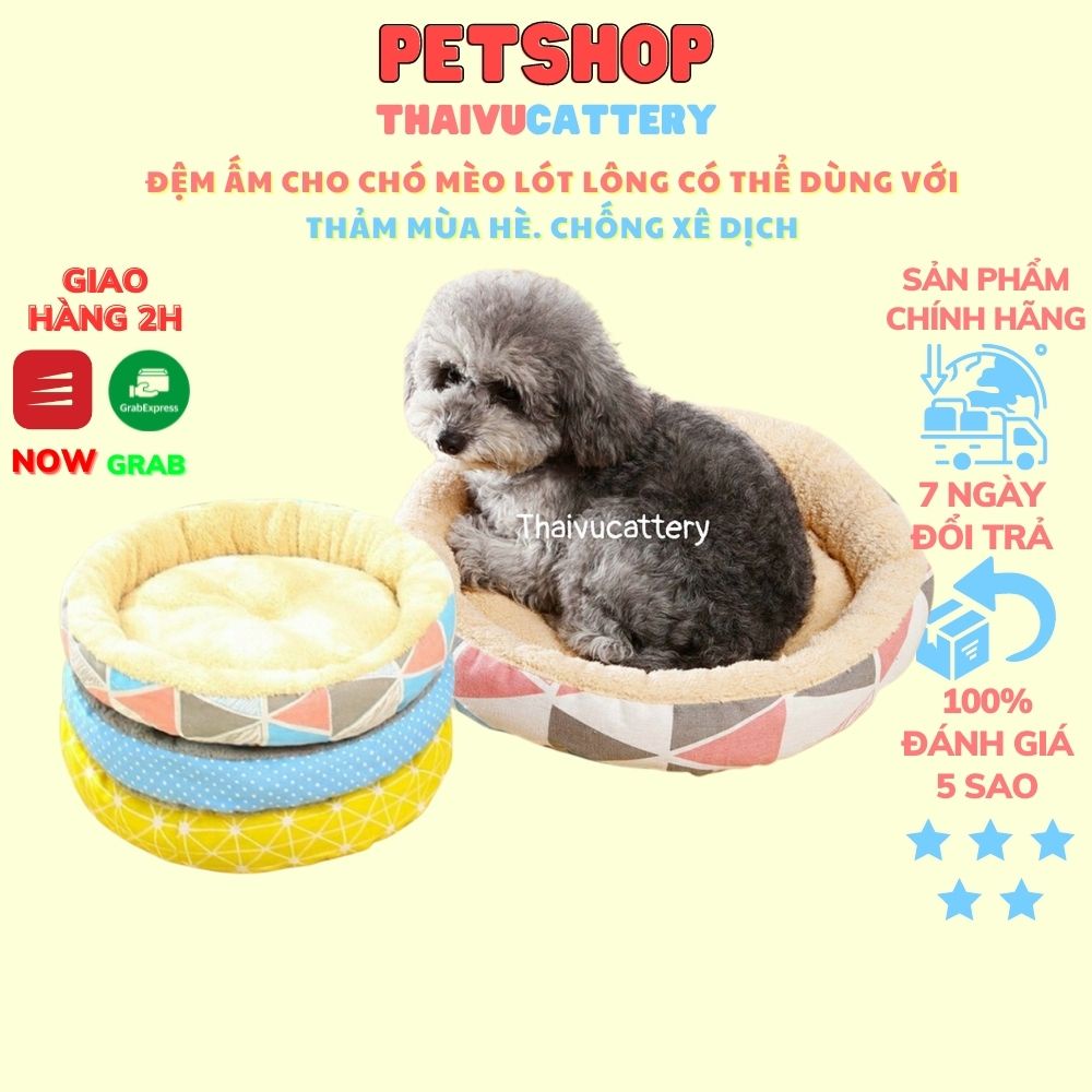 Đệm ấm cho chó mèo lót lông có thể dùng với thảm mùa hè. Nệm tròn cho thú cưng chống xê dịch
