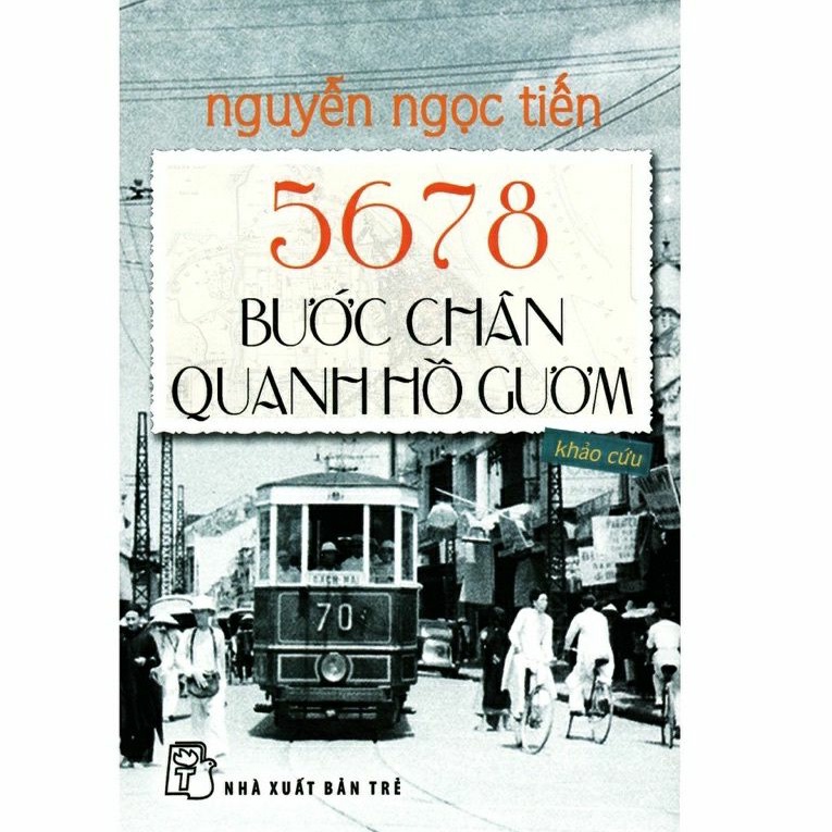 Sách.__.5678 Bước Chân Quanh Hồ Gươm