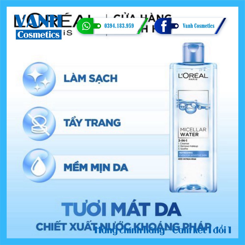 Nước tẩy trang cho mọi loại da LOREAL Paris 3-in-1 Micellar Water 400ml - Vanh Cosmetics | BigBuy360 - bigbuy360.vn