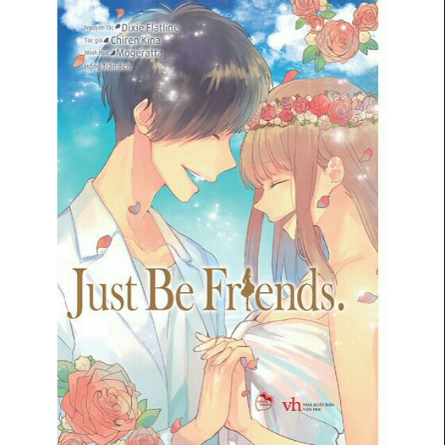 Sách - Just Be Friends - Light Novel + Tặng Kèm 2 Bookmark và 1 Poster
