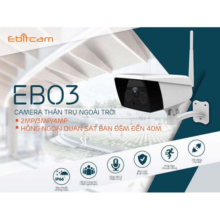 Camera IP Wifi Trong nhà Ngoài trời Ebitcam EBO3 1 Râu FullHD 1080P - đèn hồng ngoại siêu khủng đến 40m (Trắng)