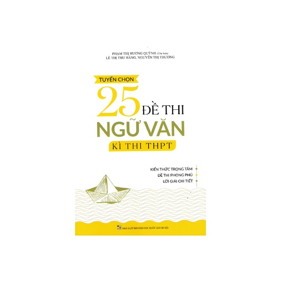 Sách - Tuyển Chọn 25 Đề Thi Ngữ Văn Kì Thi THPT