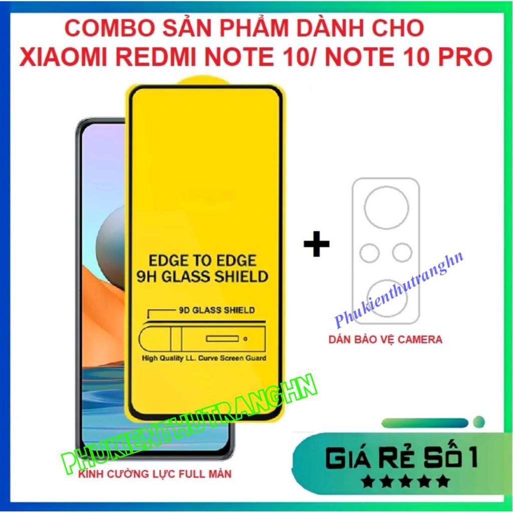 Combo Xiaomi Redmi 10 / Redmi Note 10 / Note 10S / Redmi Note 10 Pro kính cường lực full màn hình + dán bảo vệ camera