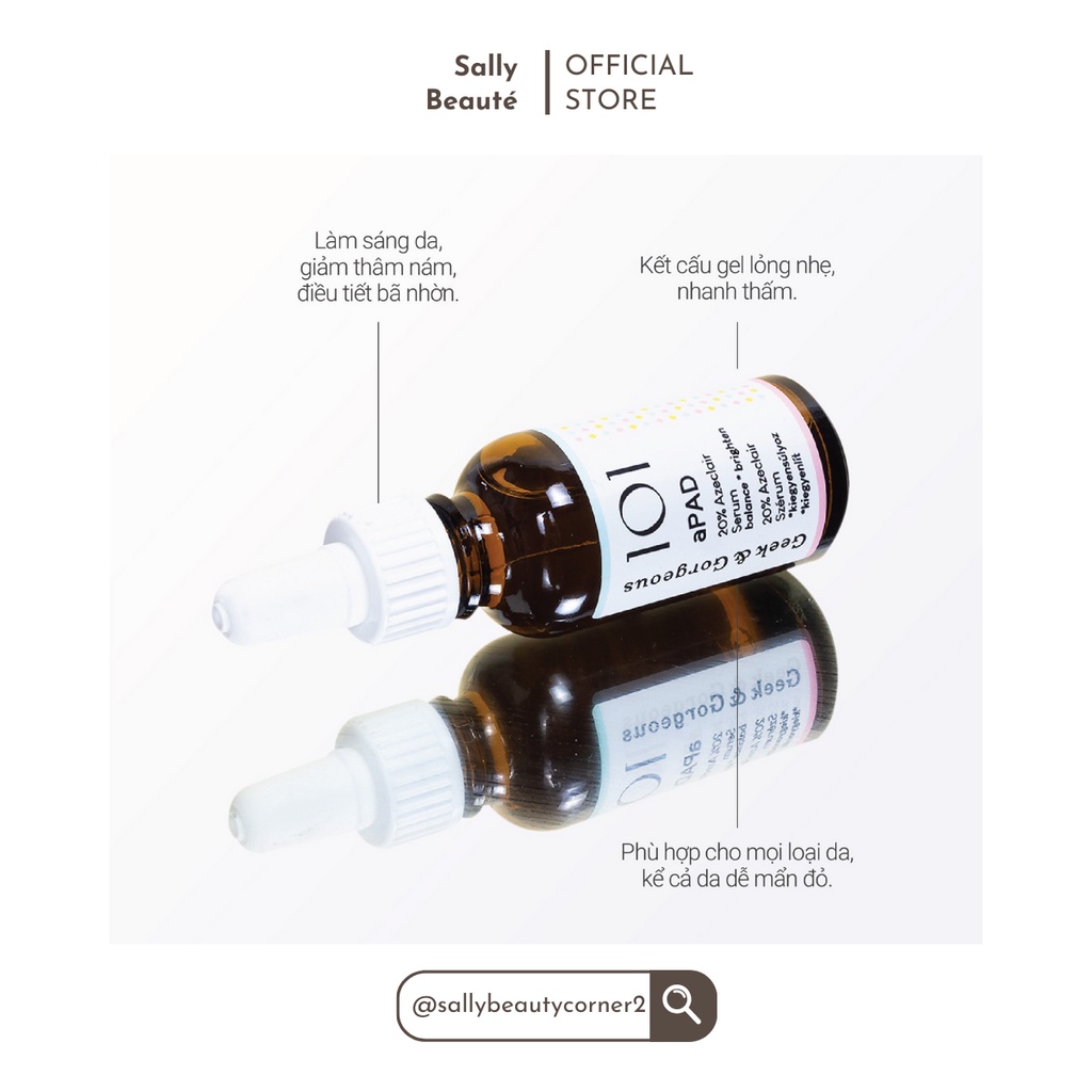 Sáng da giảm thâm Geek & Gorgeous  chứa 20% dẫn xuất Azelaic Acid 30 ml