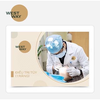 Dịch vụ Điều trị tủy (1 răng) tại Westway Dental