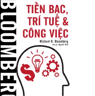 Bloomberg Tiền Bạc, Trí Tuệ & Công Việc