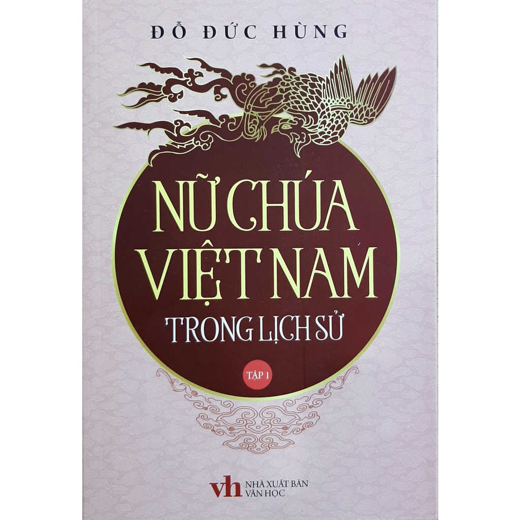 Sách - Nữ Chúa Việt Nam Trong Lịch Sử - Trọn bộ 2 tập - Bí mật thế giới hậu phi Việt Nam xưa