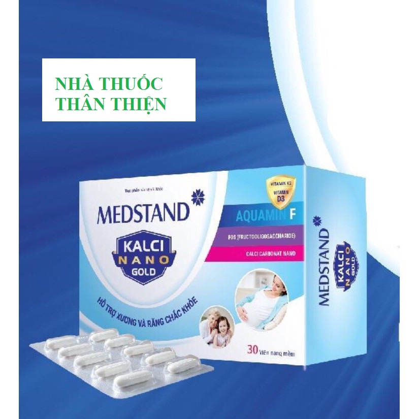 MEDSTAND KALCI NANO GOLD – Bổ sung kalci cho bà bầu, giúp xương và răng chắc khoẻ