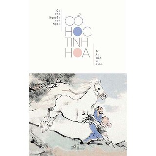 Sách - Cổ học tinh hoa (TB 2019)