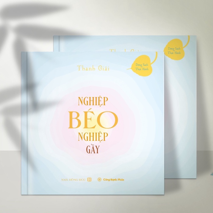 Nghiệp Béo Nghiệp Gầy-Hành trình quay về bên trong tâm tính của mỗi người