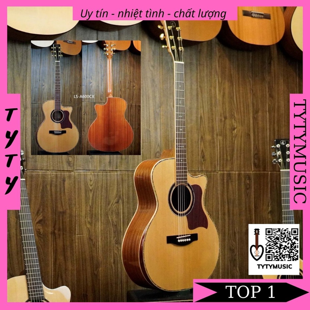 Đàn Guitar Acoustic Lương Sơn LA600CX Custom 2022 Cao Cấp TYTYmusic