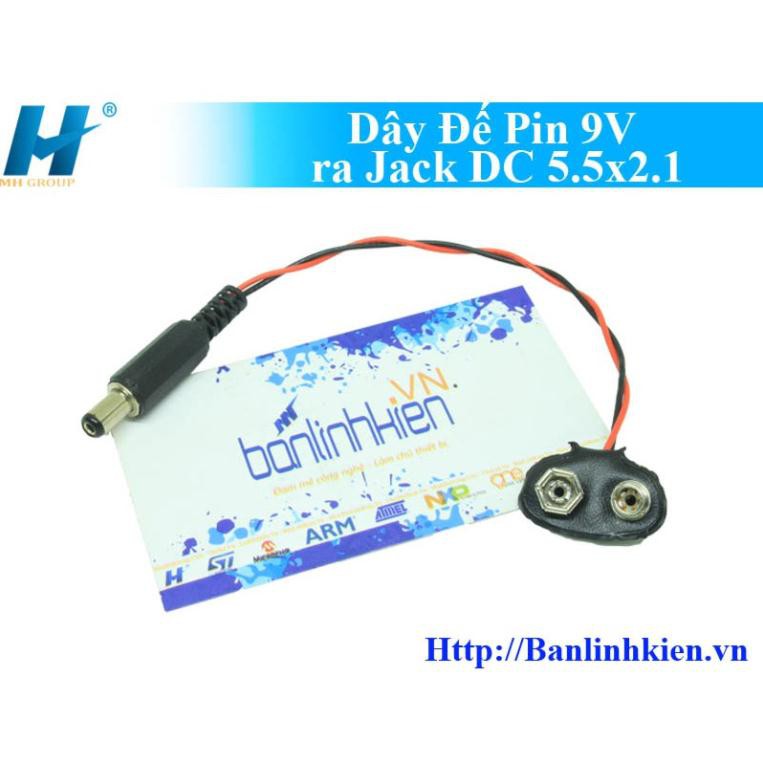 Dây Đế Pin 9V Ra Đầu Jack DC 5.5x2.1MM