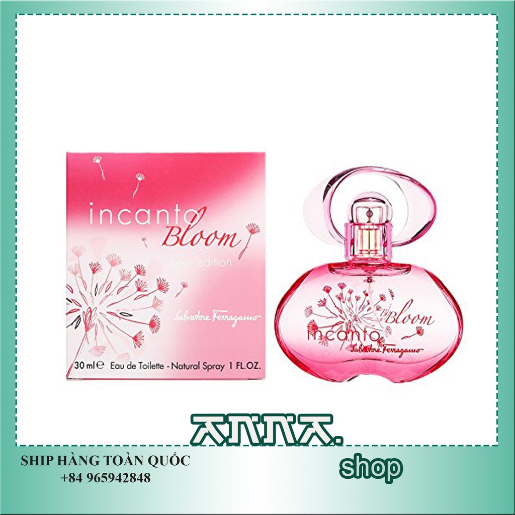 Nước hoa nữ Incanto Bloom New Edition [30ml]