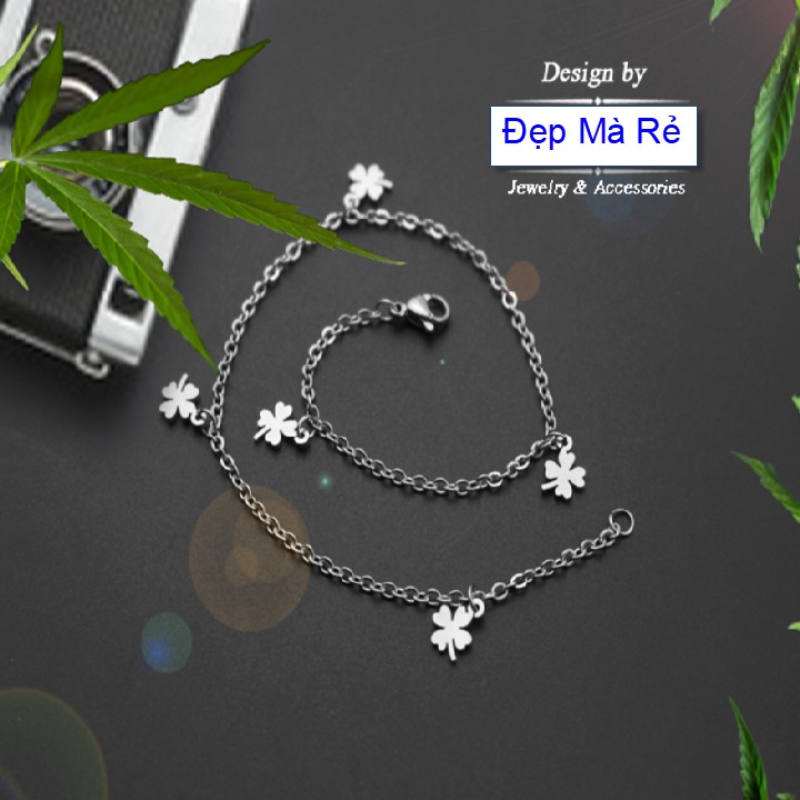 Lắc chân đôi nữ kiểu cỏ 4 lá đặc điều may - Cam kết 1 đổi 1 nếu hoen, gỉ sét