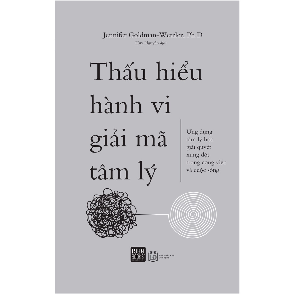 Sách - Thấu Hiểu Hành Vi Giải Tâm Lý (TS Jennifer Goldman Wetzler, PhD -1980)