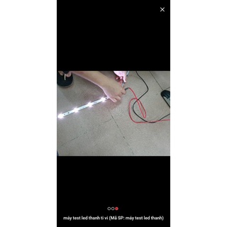 Máy Test LED tivi