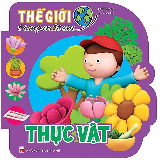 Sách: Thế Giới Trong Mắt Em - Thực Vật