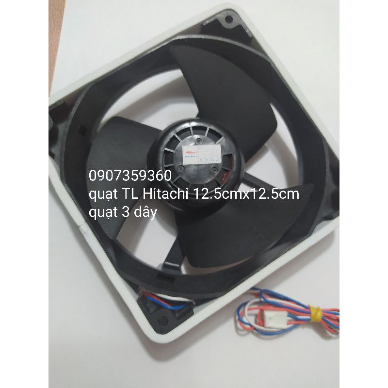 Quạt tủ lạnh Hitachi chính hãng DC 12v 12.5x12.5cm 3 dây