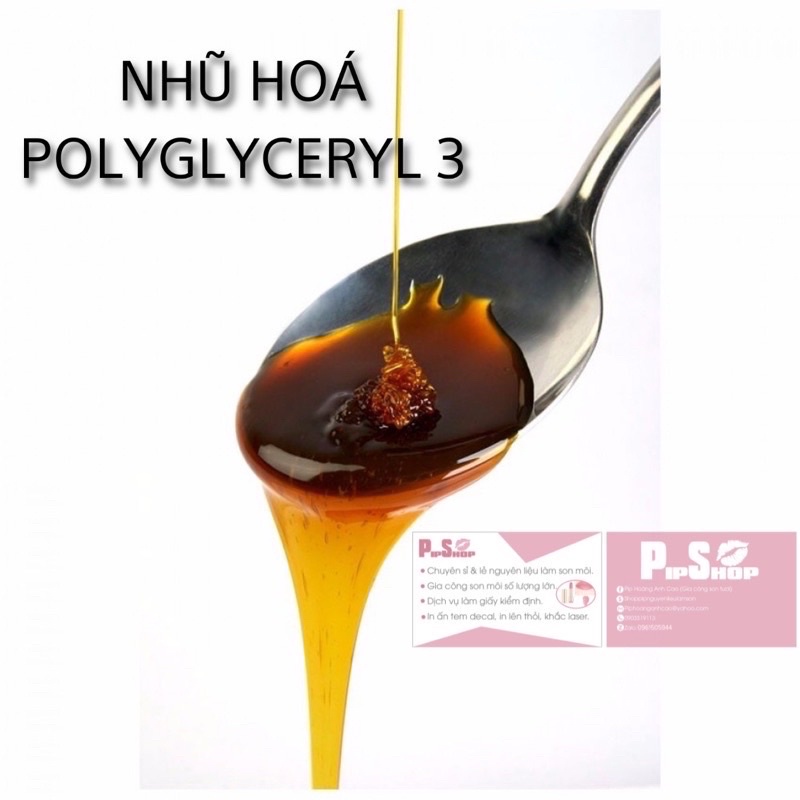Nhũ Hoá Polyglyceryl-3 (Nguyên liệu làm son/mỹ phẩm) 100g/500g