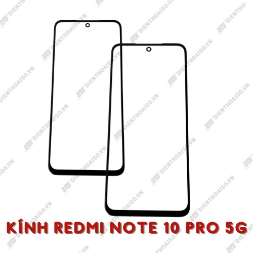 Kính xiaomi redmi note 10 pro 5g