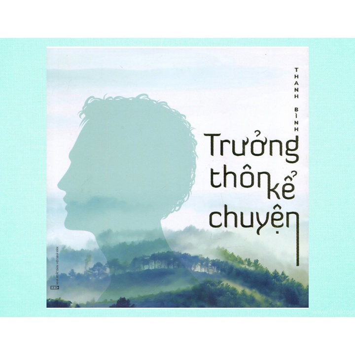 Sách - Trưởng Thôn Kể Chuyện - Thanh Bình