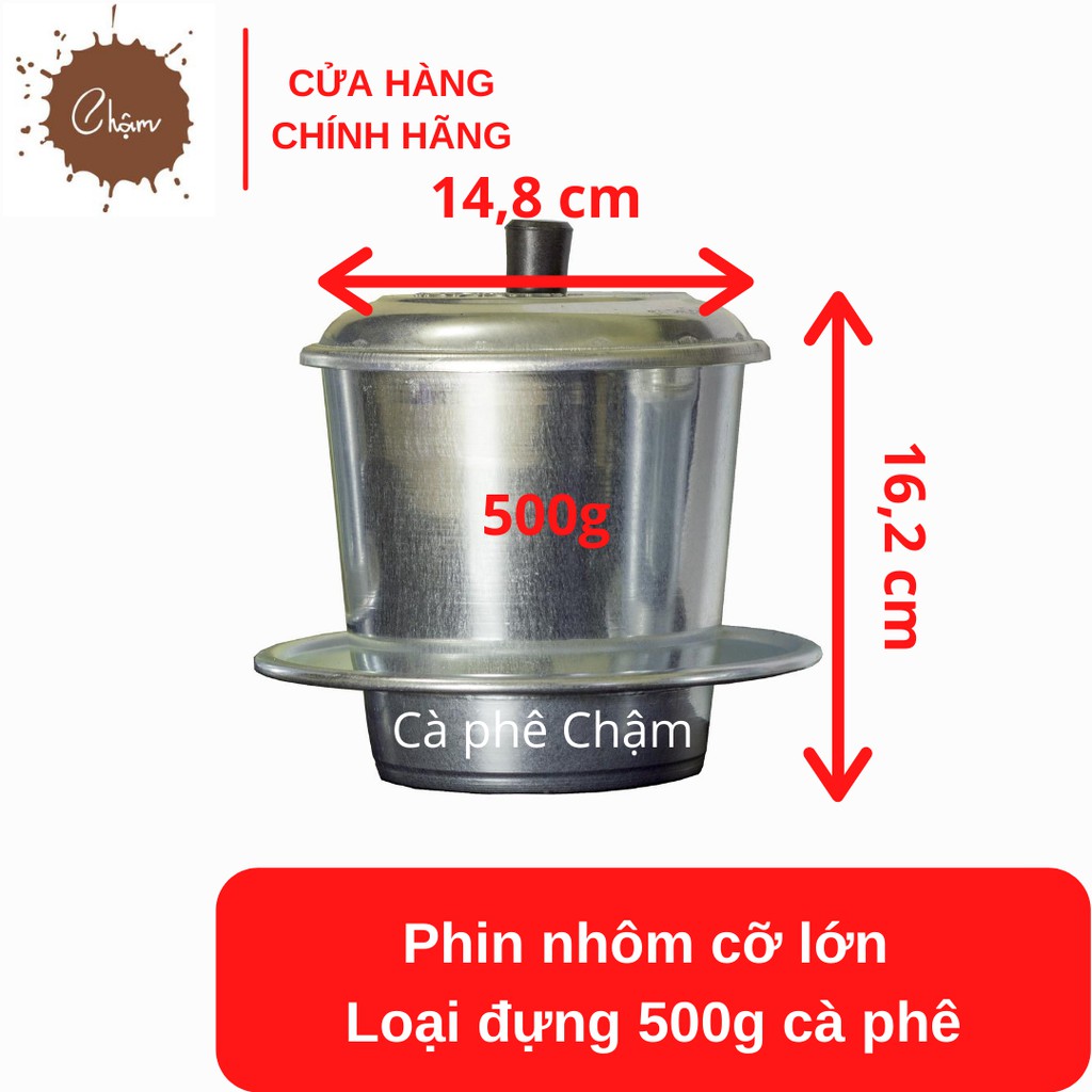 Phin nhôm cỡ lớn pha 500g cà phê