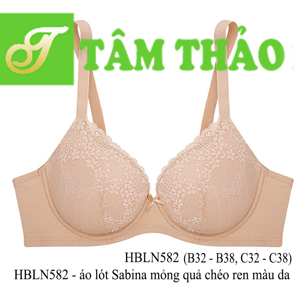 HBLN582 - áo lót cao cấp Thái Lan Sabina mỏng quả chéo ren màu da