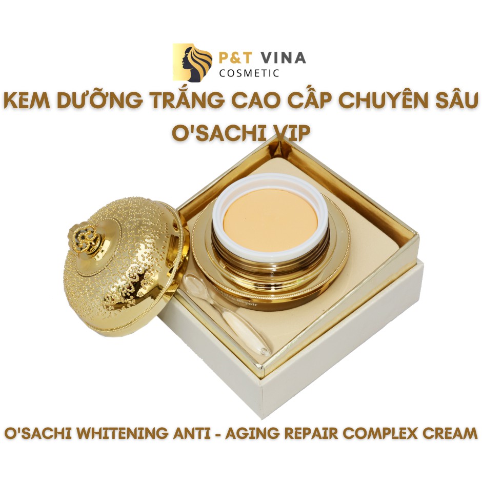 [Chính Hãng] Kem Trắng Da Chống Lão Hóa Osachi Vip Cao Cấp Intensive Nutritive 25G + Tặng Hộp Nhỏ 5G
