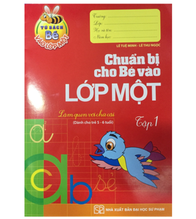 Sách - Bé vào lớp 1 - Chuẩn bị cho bé vào lớp 1 T1