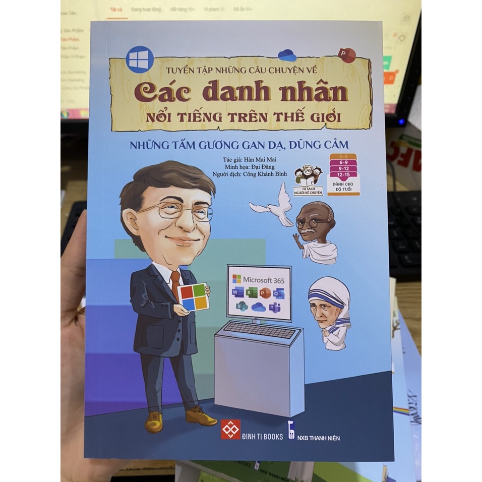 Sách - Tuyển tập những câu chuyện về các danh nhân nổi tiếng trên thế giới ( Đinh Tị )
