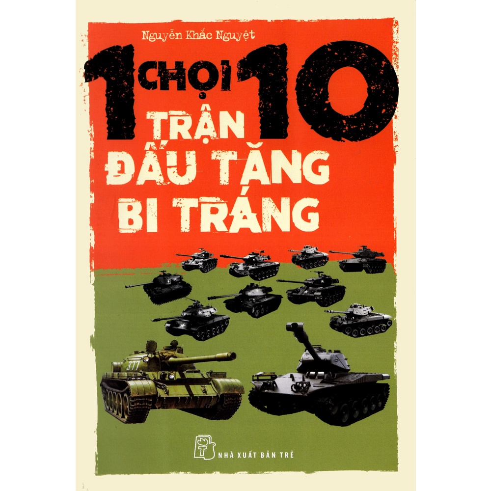 Sách 1 Chọi 10 - Trận Đấu Tăng Bi Tráng