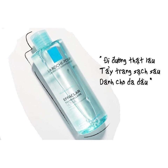 Nước tẩy trang cho da dầu mụn LA ROCHE POSAY EFFACLAR EAU MICELLAIRE ULTRA PEAUX GRASSES 400ml