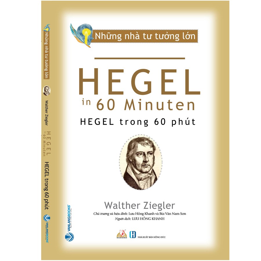 Sách Những Nhà Tư Tưởng Lớn HEGEL KANT ROUSSEAU Trong 60 Phút