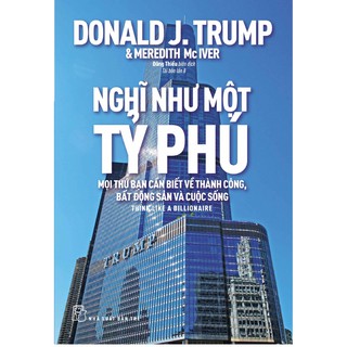 Sách-Nghĩ Như Một Tỷ Phú- NXB Trẻ