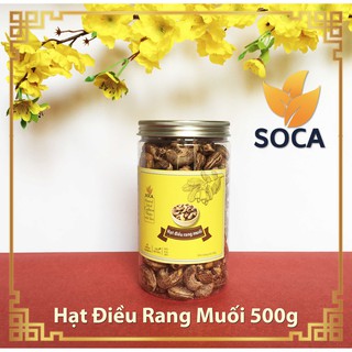 Hạt Điều Rang Muối Bình Phước - 500gram - Soca
