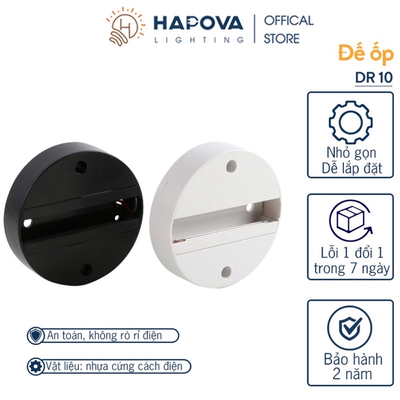 Đế ốp oval HAPOVA DR 10 màu đen, trắng