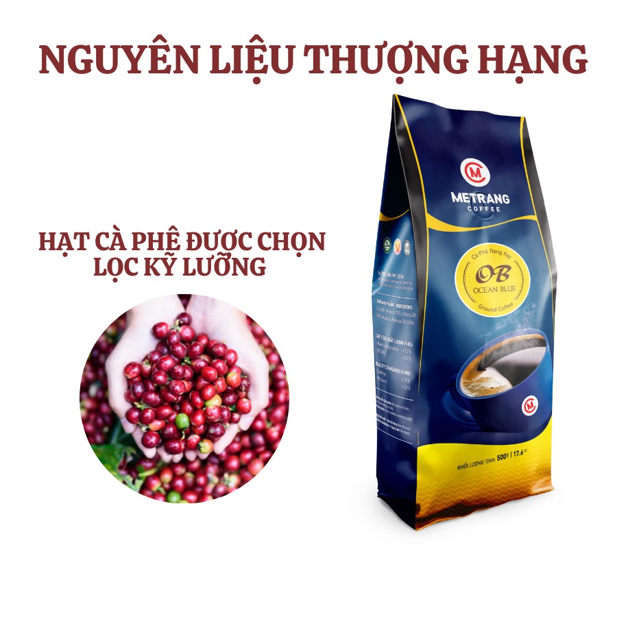 Cà phê Mê Trang Ocean Blue (OB) - Túi bột 500g