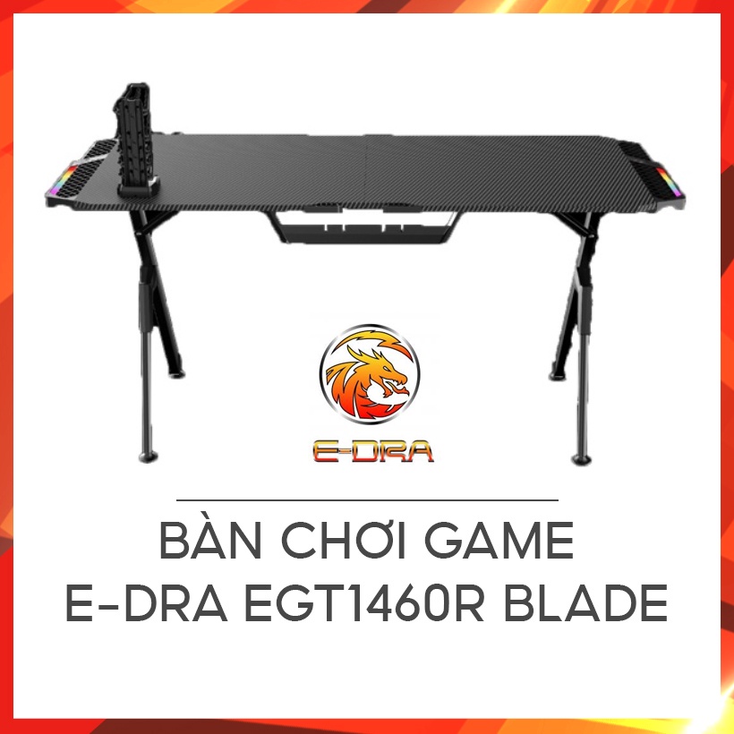 Bàn chơi game E-Dra EGT 1460 R Blade (Hàng chính hãng)