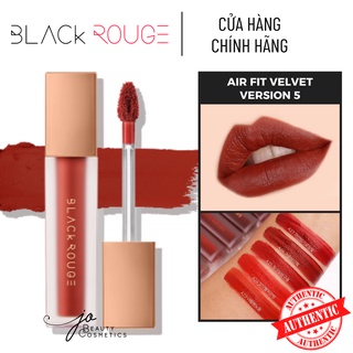Son Kem Lì Black Rouge✨CHÍNH HÃNG✨Air Fit Velvet Version 5