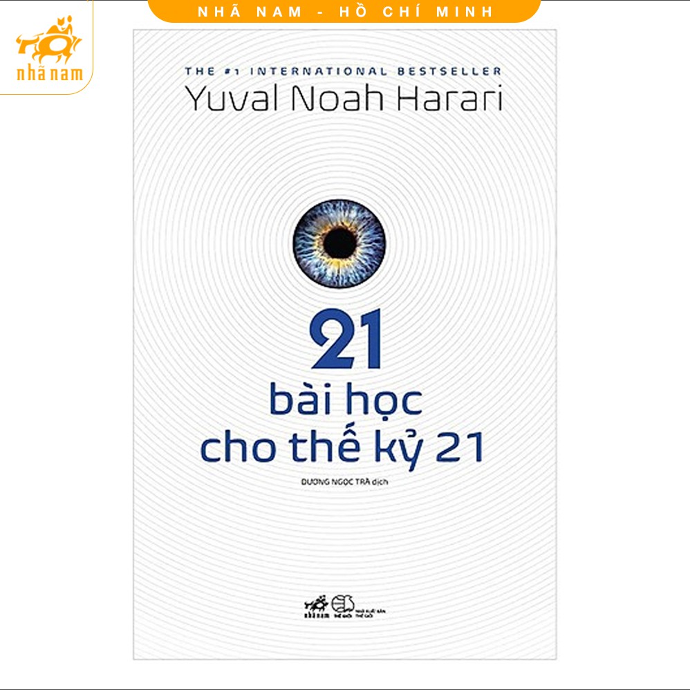 Sách - 21 Bài Học Cho Thế Kỷ 21 - Nhã Nam HCM