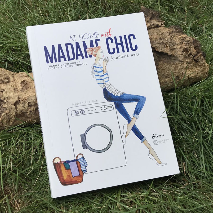 Sách - At Home With Madame Chic - Thanh Lịch Từ Những Khoảnh Khắc Đời Thường | BigBuy360 - bigbuy360.vn